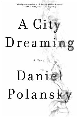 A City Dreaming by Daniel Polansky