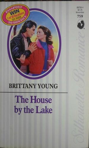 The House by the Lake by Brittany Young