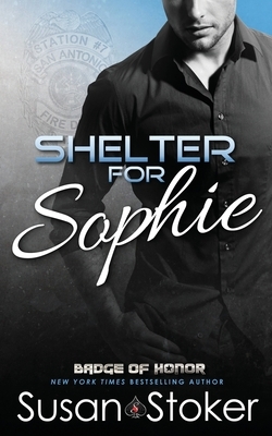 Shelter for Sophie by Susan Stoker