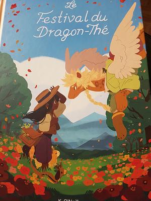 Le Festival du Dragon-Thé by K. O'Neill