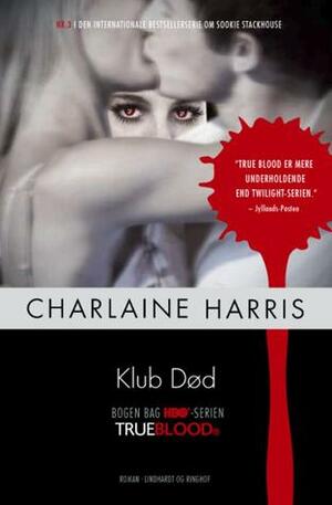 Klub død by Charlaine Harris