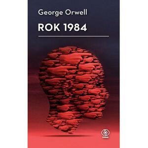 Rok 1984 by George Orwell