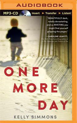 One More Day by Kelly Simmons
