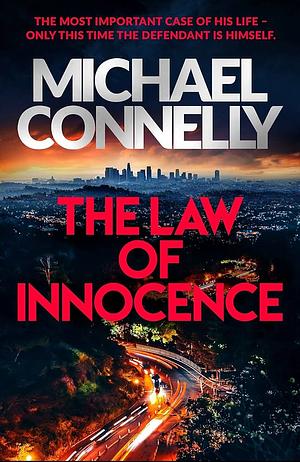 The Law of Innocence by Michael Connelly