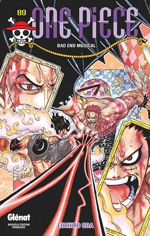 One Piece 89 : Bad End Musical by Eiichiro Oda