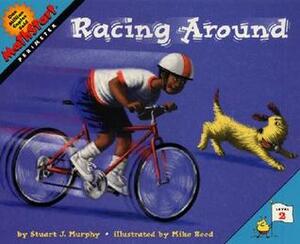Racing Around by Mike Reed, Stuart J. Murphy