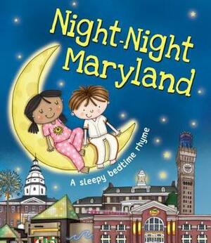 Night-Night Maryland by Katherine Sully, Helen Poole