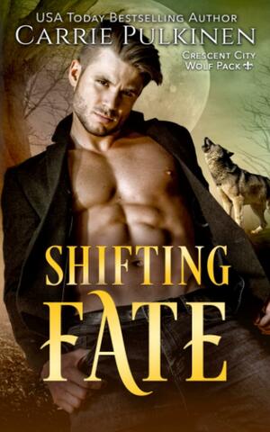 Shifting Fate by Carrie Pulkinen