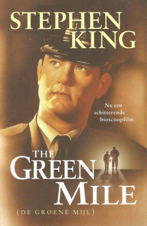 The green mile: een verhaal in zes delen by Stephen King