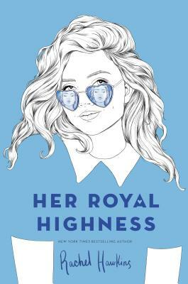 Her Royal Highness by Rachel Hawkins