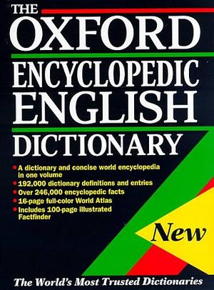 The Oxford Encyclopedic English Dictionary by Judy Pearsall, Bill Trumble