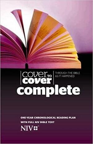 Cover to Cover Complete NIV Edition: Through the Bible as It Happened by Selwyn Hughes