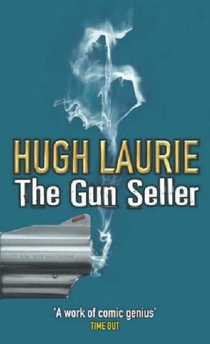 The Gun Seller by Hugh Laurie