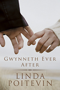 Gwynneth Ever After by Linda Poitevin