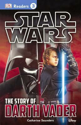 Story of Darth Vader by Catherine Saunders, Tori Kosara