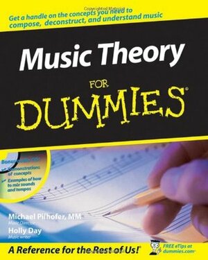 Music Theory for Dummies by Holly Day, Michael Pilhofer