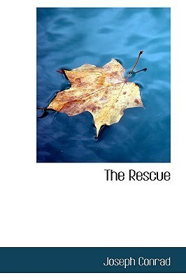 The Rescue, A Romance of the Shallows Annotated by Joseph Conrad