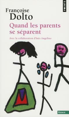 Quand Les Parents Se S'Parent by Franoise Dolto
