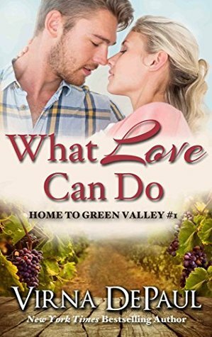 What Love Can Do by Virna DePaul