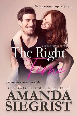 The Right Time by Amanda Siegrist