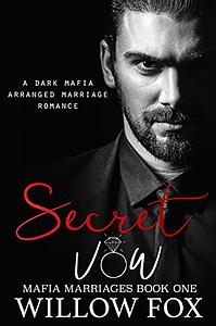 Secret Vow by Willow Fox