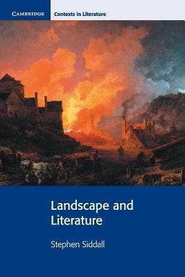 Landscape and Literature by Stephen Siddall