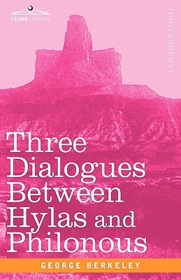 Three Dialogues Between Hylas and Philonous by George Berkeley