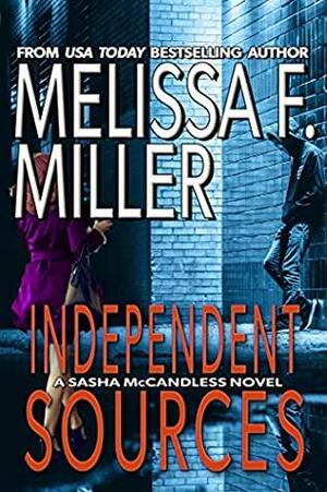 Independent Sources by Melissa F. Miller