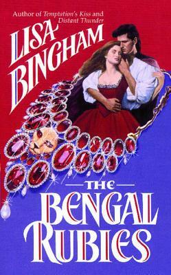 The Bengal Rubies by Lisa Bingham