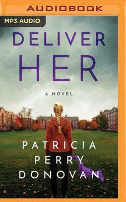 Deliver Her by Patricia Perry Donovan