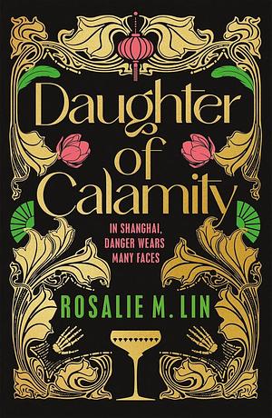 Daughter of Calamity by Rosalie M. Lin