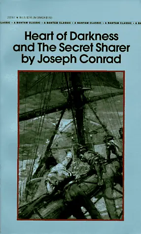 Heart of Darkness and The Secret Sharer by Joseph Conrad