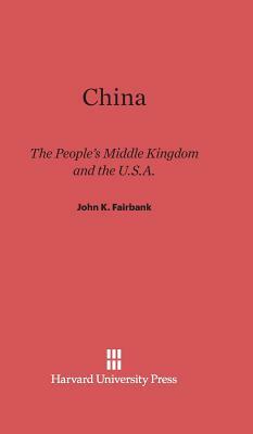 China by John K. Fairbank