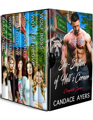 She-Shifters of Hell's Corner Complete Series by Candace Ayers, Candace Ayers