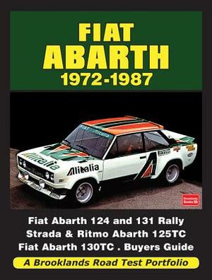 Fiat Abarth 1972-1987 Road Test Portfolio by R. M. Clarke