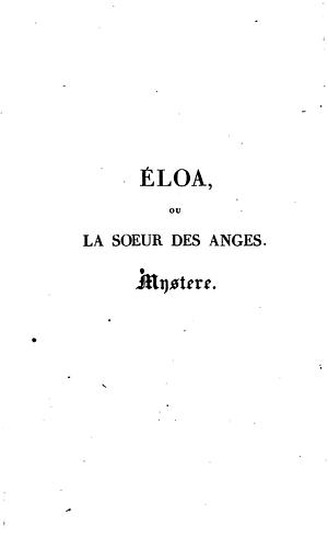 Éloa, ou la soeur des anges by Alfred de Vigny
