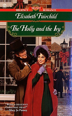 The Holly and the Ivy by Elisabeth Fairchild