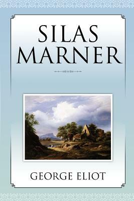 Silas Marner by George Eliot