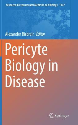 Pericyte Biology in Disease by 