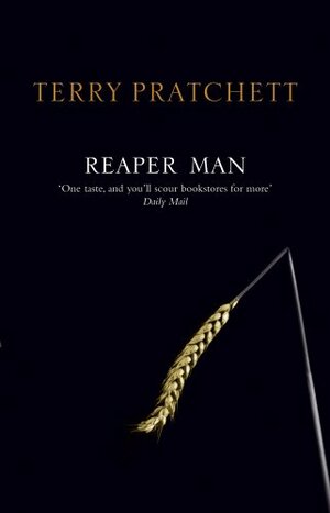 Reaper Man by Terry Pratchett