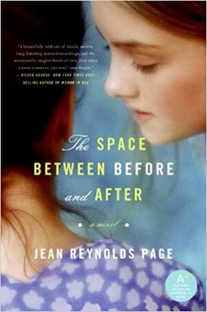 The Space Between Before and After by Jean Reynolds Page