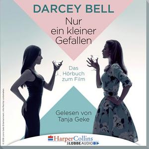 NUR EIN KLEINER GEFALLEN - A SIMPLE FAVOR by Darcey Bell