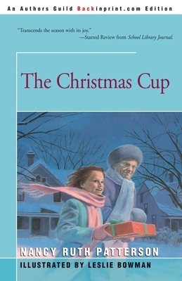 The Christmas Cup by Nancy Ruth Patterson