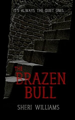The Brazen Bull by Sheri L. Williams