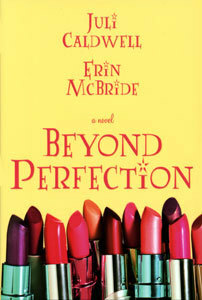 Beyond Perfection by Erin Ann McBride, Juli Caldwell