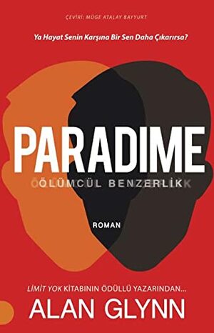 Paradime: Ölümcül Benzerlik by Alan Glynn