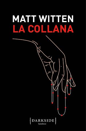 La collana by Matt Witten