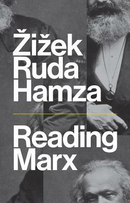 Reading Marx by Agon Hamza, Frank Ruda, Slavoj Žižek