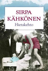 Hietakehto by Sirpa Kähkönen