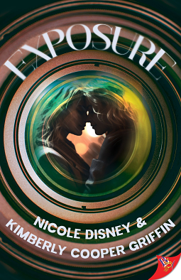 Exposure by Nicole Disney, Kimberly Cooper Griffin